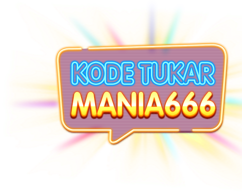 KODE TUKAR MANIA666